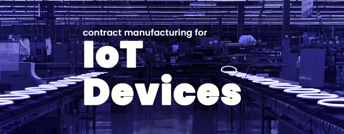 IoT Device Manufacturing