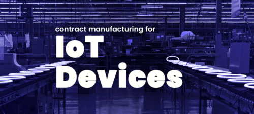 IoT Device Manufacturing